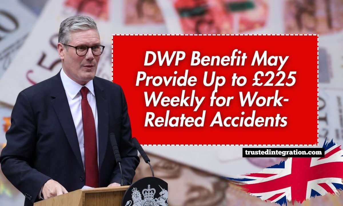 DWP Benefit May Provide Up to £225 Weekly for Work-Related Accidents