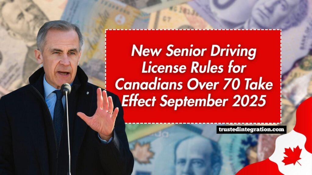 New Senior Driving License Rules for Canadians Over 70 Take Effect September 2025
