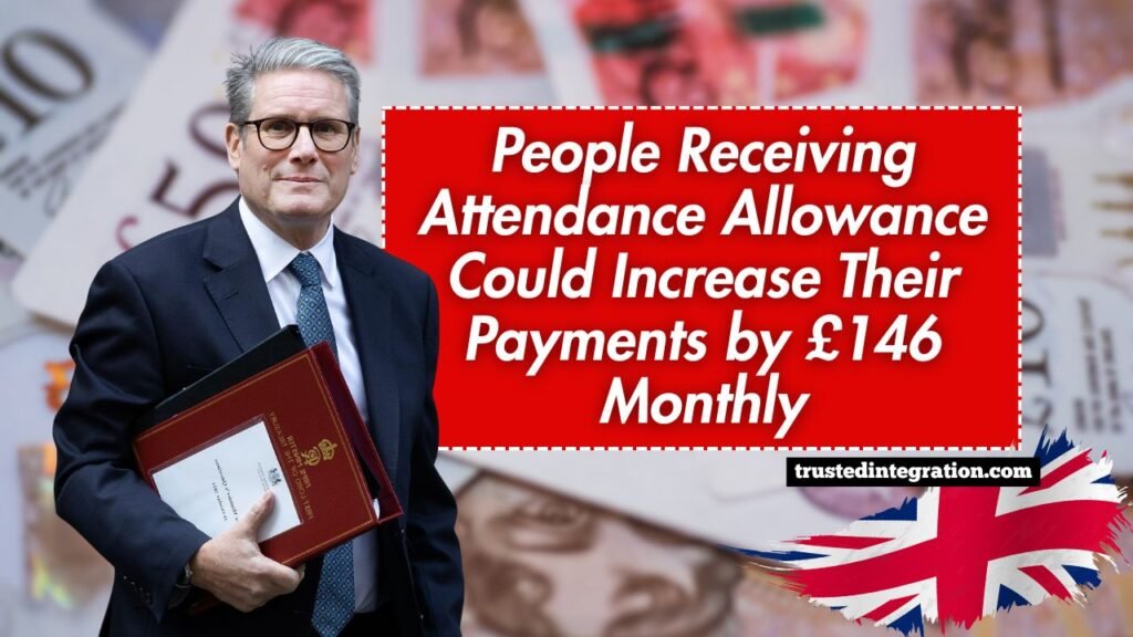People Receiving Attendance Allowance Could Increase Their Payments by £146 Monthly